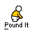 pound_it